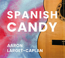 Spanish Candy - Spanish Classical Guitar Songs for Guitar