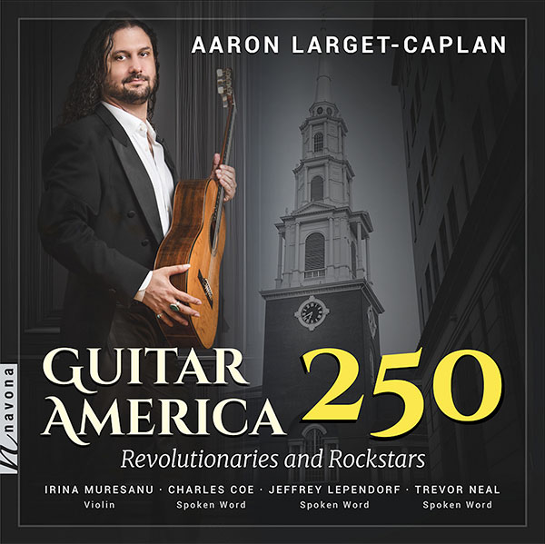 Guitar America 250 Album by Aaron Larget-Caplan